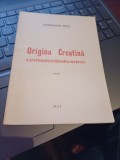 Constantin Micu - Origina creștină a problematicei filosofiei moderne