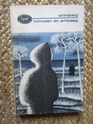 A. Strindberg - Intamplari din arhipelag (BPT 447) foto