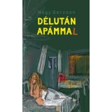 D&eacute;lut&aacute;n Ap&aacute;mmal - Nagy Gerzson