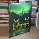 JUDY ALLEN - ENCICLOPEDIA FENOMENELOR NEEXPLICATE : FENOMENE STANII * SUPERSTITII CIUDATE * MISTERE VECHI , 2007 *
