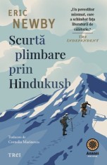 Scurta plimbare prin Hindukush, Trei