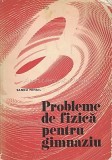 Probleme De Fizica Pentru Gimnaziu - Sandu Mihail