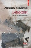 Letopizdeț Alexandru Vakulovski Roman Carti Beletristica Paperback Polirom