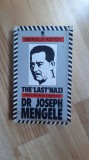 Gerald Astor - The &quot; Last &quot; Nazi . The Life and Times of Dr. Joseph Mengele (1986) antisemitism holocaust istoria antisemitismului OBS. SEMNE DE UZURA