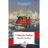 Marele marinar - Paperback brosat - Catherine Poulain - Polirom