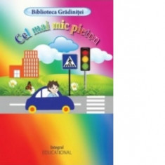 Cel mai mic pieton - carte de colorat (Biblioteca Gradinitei) - Costel Postolache