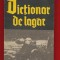 Oliver Lustig &quot;Dictionar de lagar&quot; Editura Cartea Romaneasca, 1982