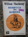 Rebecca si Rowena &ndash; William Thackeray