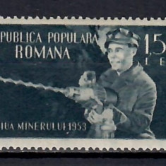 Romania 1953, LP.350 - Ziua Minerului, sarniera, MH