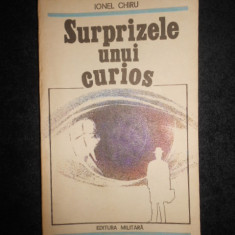 Ionel Chiru - Surprizele unui curios