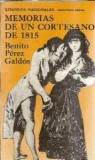 Memorias de un cortesano de 1815 - Benito Perez Galdos
