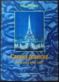 Cumpara ieftin (GHEORGHE) GH. BULGAR - CARNET FRANCEZ: PARIS, 1965-67, 1987 (2000)