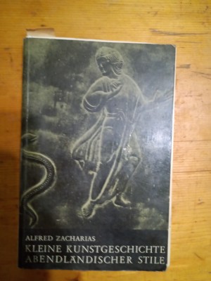 Kleine kunstgeschinchte abendladischer stile-Alfred Zacharias foto