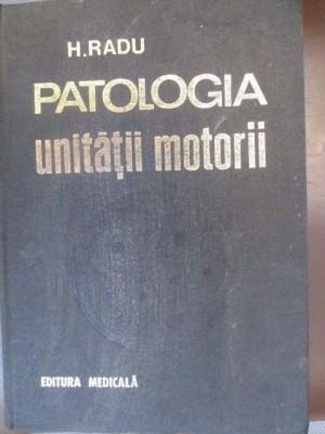 Patologia unitatii motorii-H.Radu foto