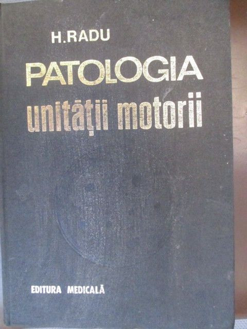Patologia unitatii motorii-H.Radu