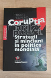 Corupția marilor puteri. Strategii și minciuni... - Miguel Pedrero