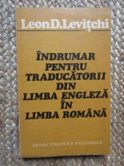 Leon Levitchi - Indrumar pentru traducatorii din limba engleza in limba romana foto