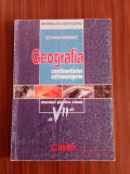 Geografia continentelor extraeuropene - clasa a VII-a Octavian M&acirc;ndrut