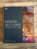 Dan Cruickshank - Minuni Ale Lumii Create de Om
