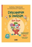 Descoperim si invatam cu Bim-Bam. Caiet de lucru pentru GRUPA MIJLOCIE &ndash; Vol.2 - Corint