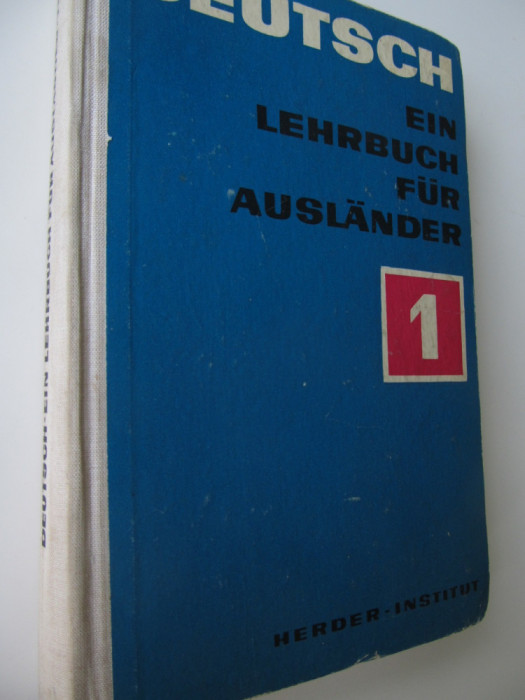 Deutsch ein Lehrbuch fur Auslander (vol. 1) - Helga Dielig , ..