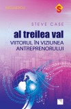 Al treilea val | Steve Case, Niculescu