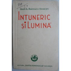 Intuneric si lumina Nuvele si schite &ndash; I. Al. Bratescu-Voinesti