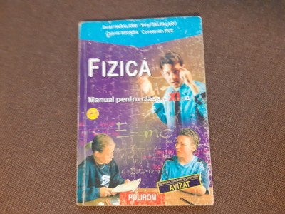 FIZICA, MANUAL PENTRU CLASA A XI-A-DOREL HARALAMB, SERYL TALPALARU, GABRIEL foto