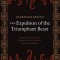 The Expulsion of the Triumphant Beast (New Edition)