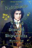 The Nobleman&#039;s Guide to Scandal and Shipwrecks