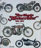 Christian Rey, Harry Louis - Ber&uuml;hmte Motorr&auml;der: 1896-1950