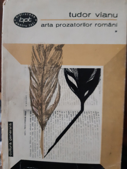 Arta prozatorilor romani vol. 1-2 Tudor Vianu 1966