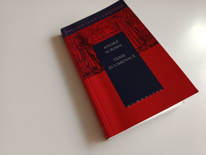 PR. ANDRE SCRIMA, TEME ECUMENICE. EDITURA HUMANITAS 2004, COL. INTELEPCIUNE SI CREDINTA