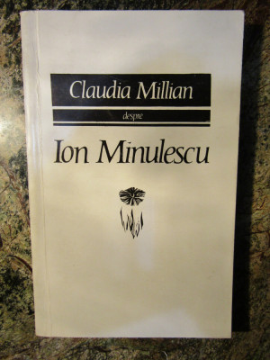 Claudia Millian despre Ion Minulescu foto