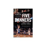 Five Banners: Inside the Duke Basketball Dynasty