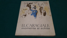 I.L. CARAGIALE* MOMENTE ?I SCHI?E/ ILUSTRA?II BACIU CONSTANTIN/ 1966 foto