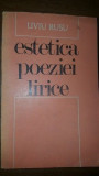 Estetica poeziei lirice- Liviu Rusu