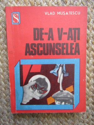 De-a v-ati ascunselea - Vlad Musatescu (1974) foto