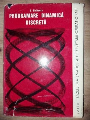 Programare dinamica discreta- C. Zidaroiu foto