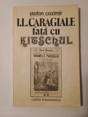 Ștefan Cazimir - I.L.Caragiale față cu kitschul foto