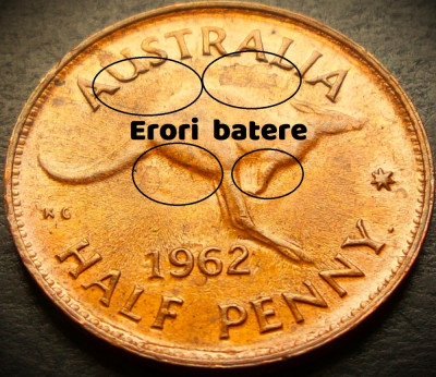 Moneda cu ERORI MAJORE de BATERE HALF PENNY - AUSTRALIA, anul 1962 *cod 5271 foto