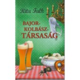 Bajorkolb&aacute;sz-t&aacute;rsas&aacute;g - Rita Falk