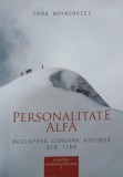 Personalitate Alfa. Descopera comoara ascunsa din tine - Pera Novacovivi