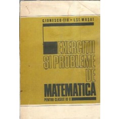 Exercitii si probleme de matematica pentru clasele IX-X - C. Ionescu-Tiu