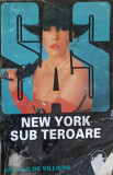 NEW YORK SUB TEROARE-GERARD DE VILLIERS