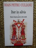 Iter in silvis. Eseuri despre gnoză și alte studii (Vol. I) - Ioan Petru Culianu