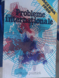 Probleme Internationale - Traian Caraciuc ,548736, politica