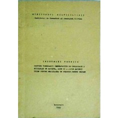 Indrumari tehnice privind tehnologii imbunatatite de prelucrare a nuielelor de