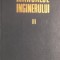 Manualul inginerului, vol. II (volumul 2)
