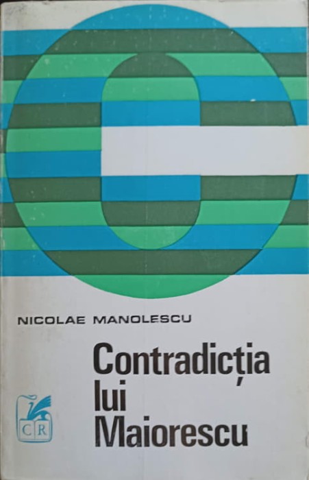 CONTRADICTIA LUI MAIORESCU-NICOLAE MANOLESCU-99749